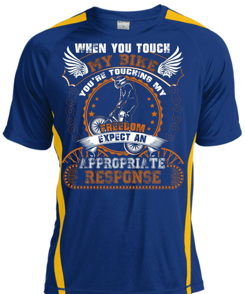You Touch My Bike T Shirt, My Freedom T Shirt, Cool Shirt