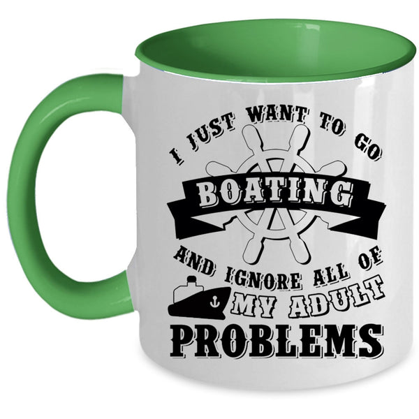 I Love Boating Coffee Mug, I Just Want To Go Boating Accent Mug