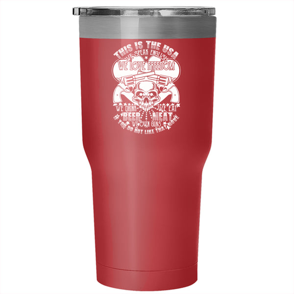 This Is The USA Tumbler 30 oz Stainless Steel, We Speak English We Love Freedom Travel Mug