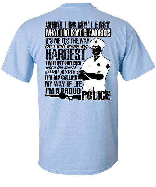 I'm A Proud Police T Shirt, I Love Police T Shirt