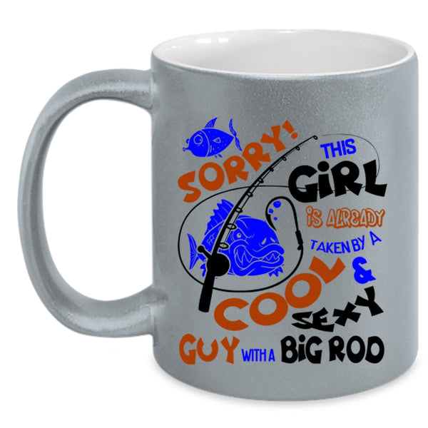Big Rod Coffee Mug, This Girl Is Already Taken By A Cool Guy Accent Mug