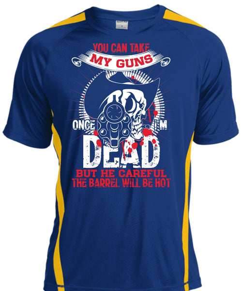 You Can Take My Guns T Shirt, Being A Gunner T Shirt, Cool Shirt