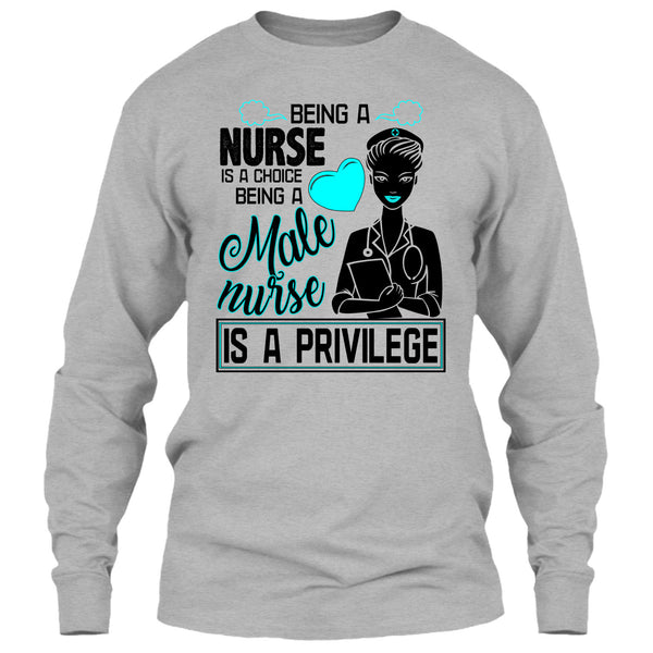 Being A Nurse Is A Choice T Shirt, Coolest Nurse T Shirt