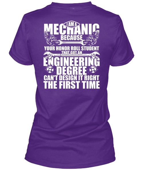 I Am A Mechanic T Shirt, Engineering Degree T Shirt
