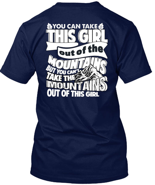 Mountains Out Of This Girl T Shirt, Being A Hiker T Shirt