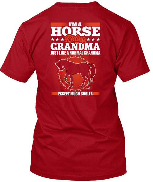 I'm A Horse Riding Grandma T Shirt, Normal Grandma T Shirt