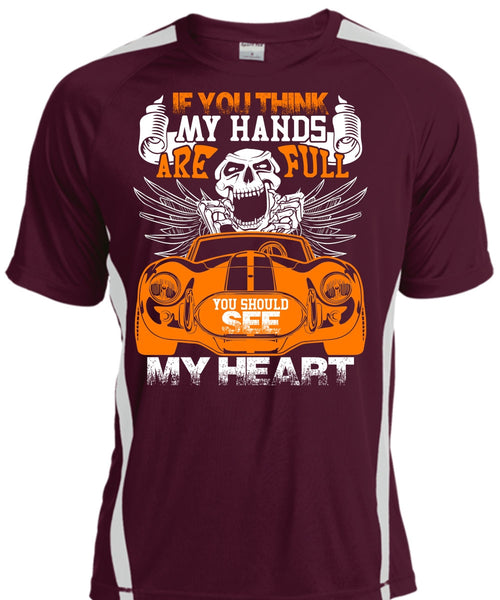 You Should See My Heart T Shirt, My Hands Are Full T Shirt, Cool Shirt