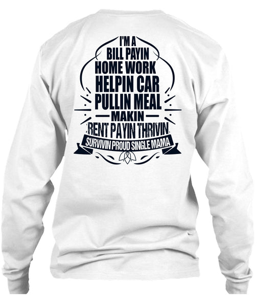 I'm A Bill Paying T Shirt, I Love Mom T Shirt