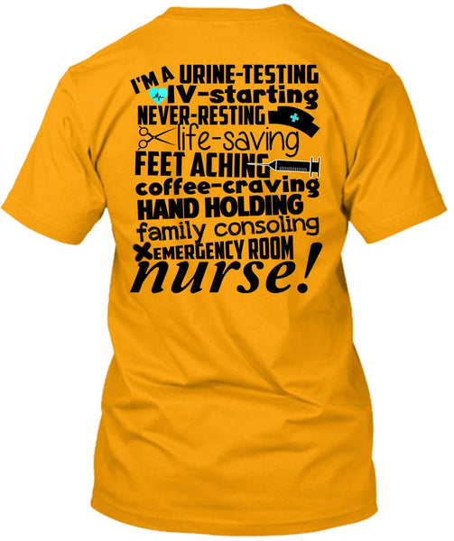 Emergency Room Nurse T Shirt, Being A Nurse T Shirt