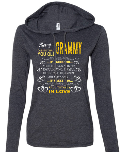 Being A Grammy T Shirt, It Makes You Youthful T Shirt (Anvil Ladies Ringspun Hooded)