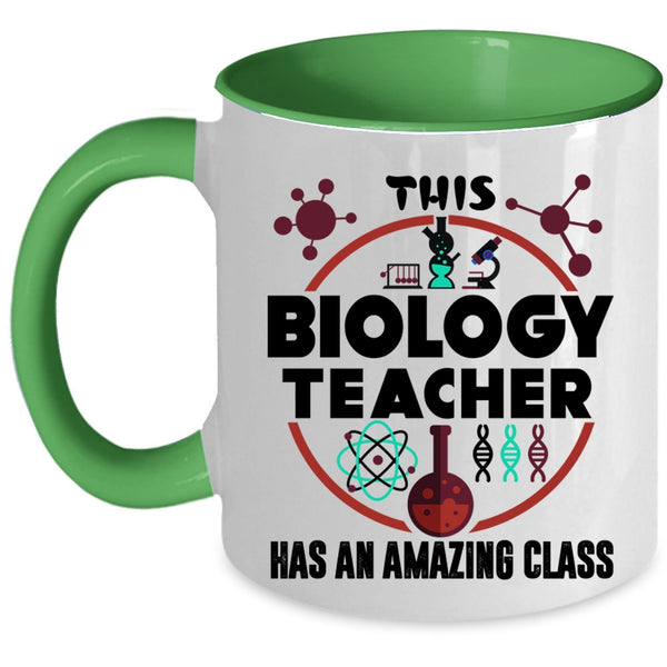 Awesome Teacher Coffee Mug, This Biology Teacher Has An Amzing Class Accent Mug