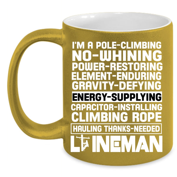 I'm A Lineman Coffee Mug, Cool Gift For Lineman Coffee Cup