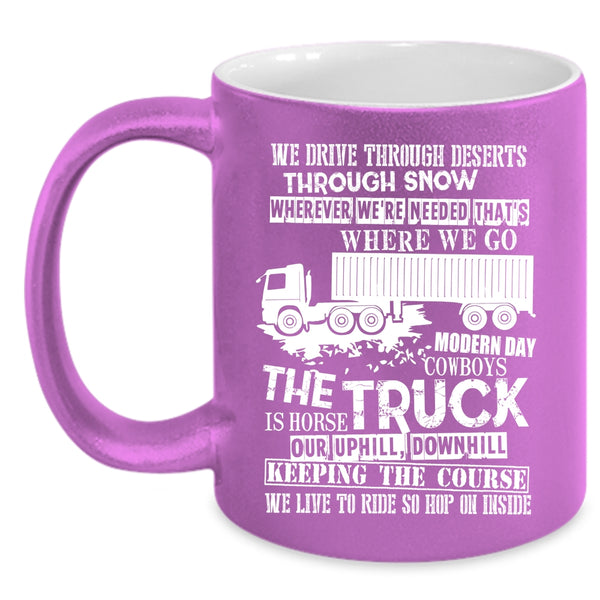 The Truck Coffee Mug, Funny Gift For Truckers Coffee Cup