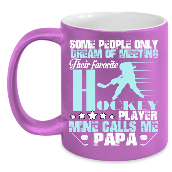 My Favorite Hockey Player Calls Me Papa Coffee Mug, Cool Papa Coffee Cup