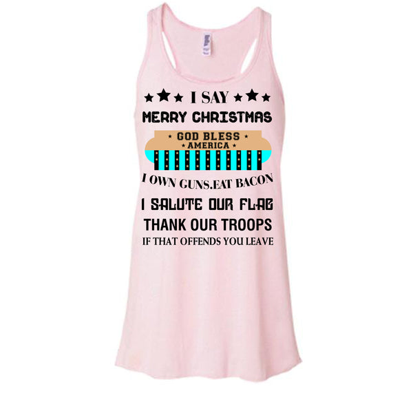 I Say Merry Christmas T Shirt, Coolest Merry Christmas T Shirt, Awesome t-shirts