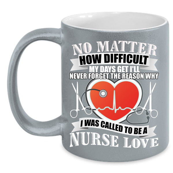 I Was Called To Be A Nurse Love Coffee Mug, Lovely Nurses Coffee Cup