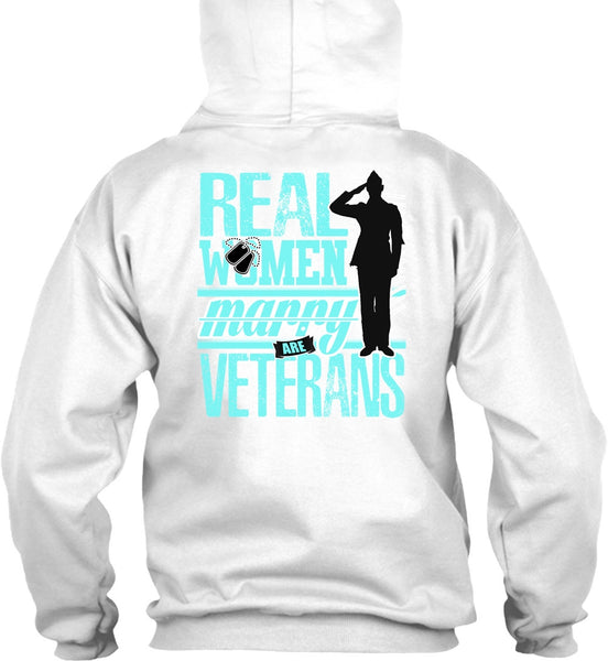 Real Women Marry Are Veterans T Shirt, I Love Veteran T Shirt