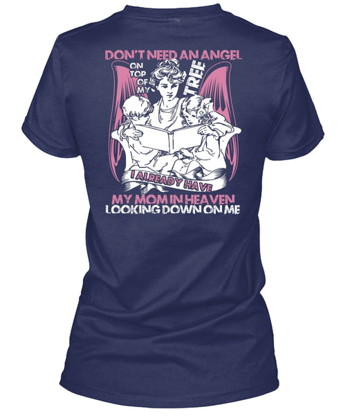 Don't Need An Angel T Shirt, My Mom In Heaven T Shirt