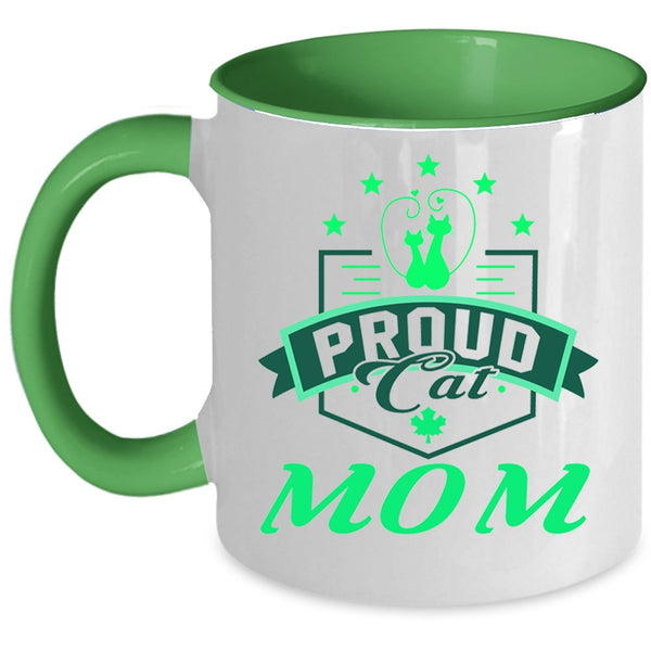 Cute Gift For Cat Owner Coffee Mug, Proud Cat Mom Accent Mug