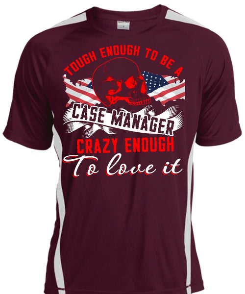 Tough Enough To Be A Case Manager T Shirt, Being A Manager T Shirt, Cool Shirt