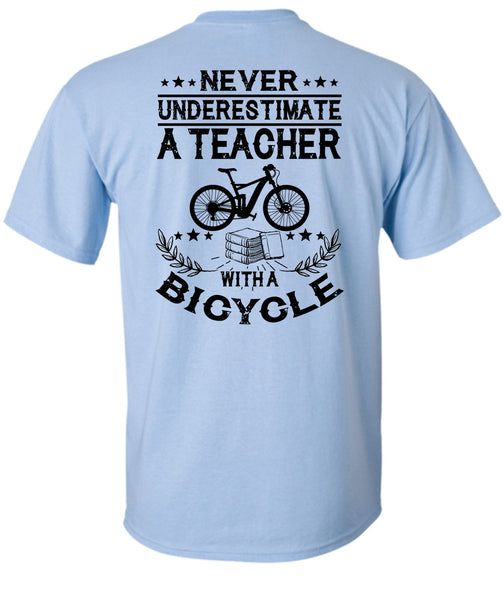 Teacher With A Bicycle T Shirt, I Love Teaching T Shirt
