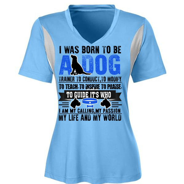 I Was Born To Be A Dog T Shirt, I Love My Dog T Shirt, Awesome T-Shirts
