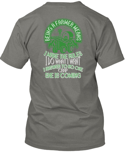 Being A Farmer Means T Shirt, I Answer To No One Crap T Shirt
