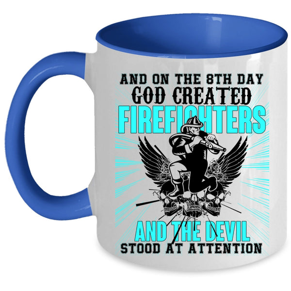 Funny Fire Fighting Coffee Mug, 8th Day God Created Firefighters Accent Mug
