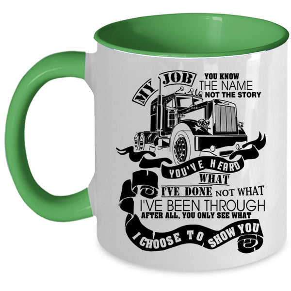 Funny Gift For Trucker Coffee Mug, Best Trucker Ever Accent Mug