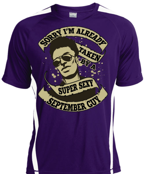 I'm Already Taken By A September Guy T Shirt, Being A Boyfriend T Shirt, Cool Shirt