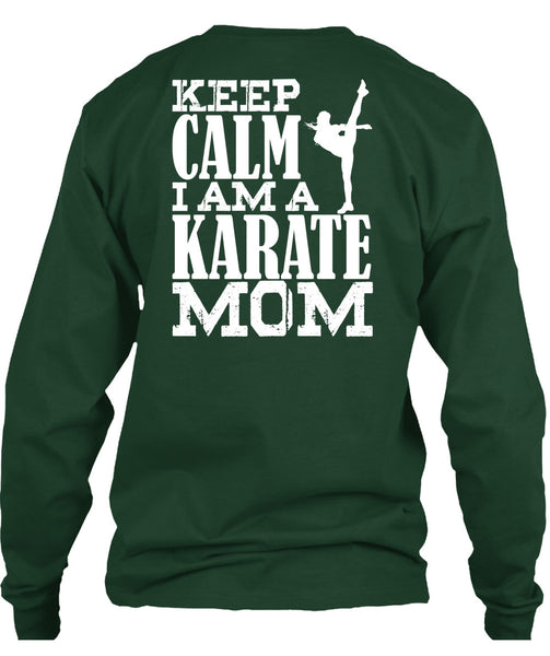 I Am A Karate Mom T Shirt, Being A Mom T Shirt