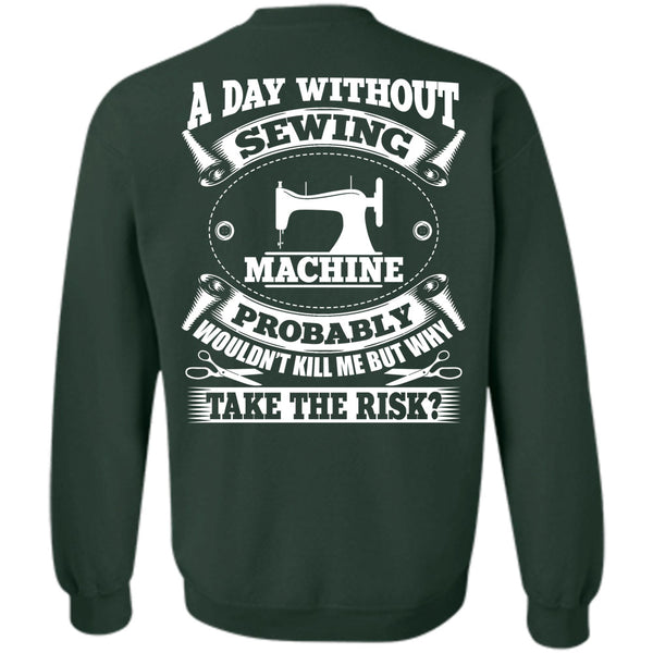 I Love Sewing T Shirt, My Job Sweatshirt