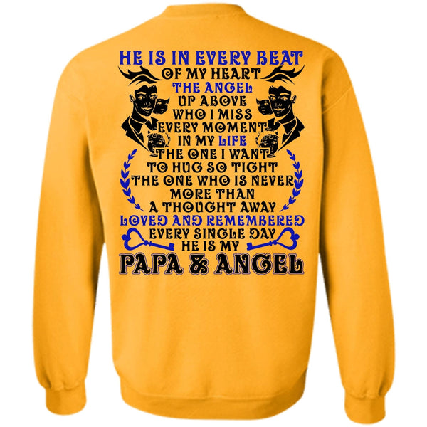 I Love Papa T Shirt, He Is In Every Beat Of My Heart Sweatshirt