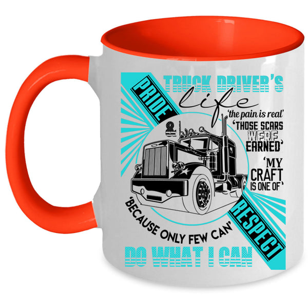 Funny Gift For Trucker Coffee Mug, Truck Driver's Life Accent Mug