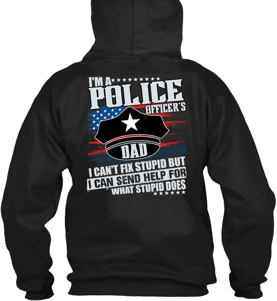 I'm A Police Officer's Dad T Shirt, Being A Police T Shirt