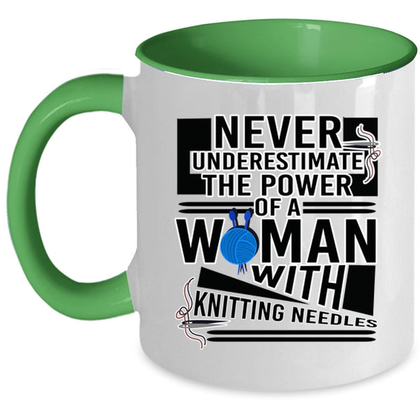 Cool Mom Coffee Mug, The Power Of A Woman With Knitting Needles Accent Mug