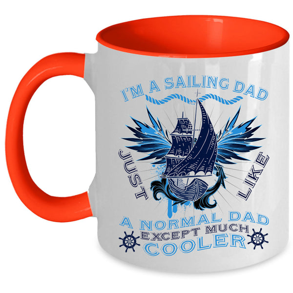 Gift For Dad Coffee Mug, I'm A Sailing Dad Accent Mug