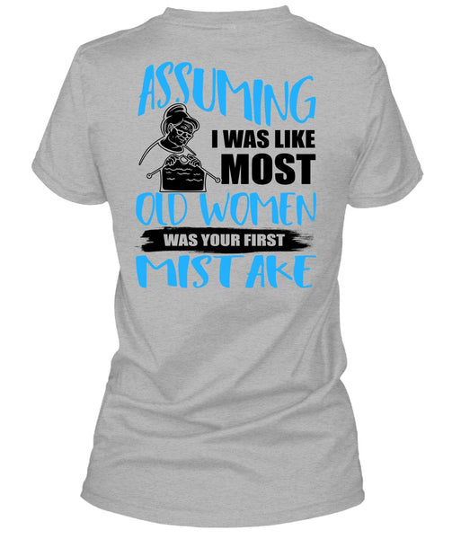 I Was Like Most Old Women T Shirt, I Love Knitting T Shirt