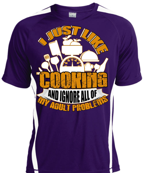 I Just Like Cooking T Shirt, Adult Problems T Shirt, Cool Shirt