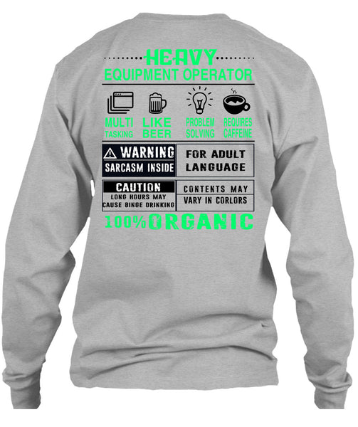 Heavy Equipment Operator T Shirt, Being A Operator T Shirt