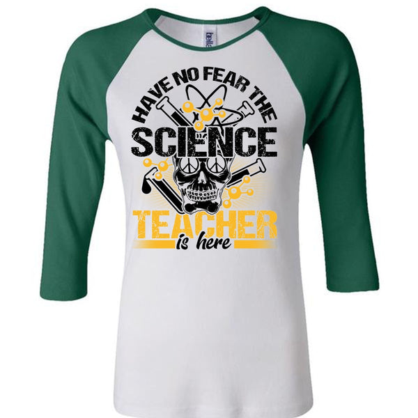 Have No Fear The Science Teacher Is Here T Shirt, I Love Teacher T Shirt, Awesome T-Shirts