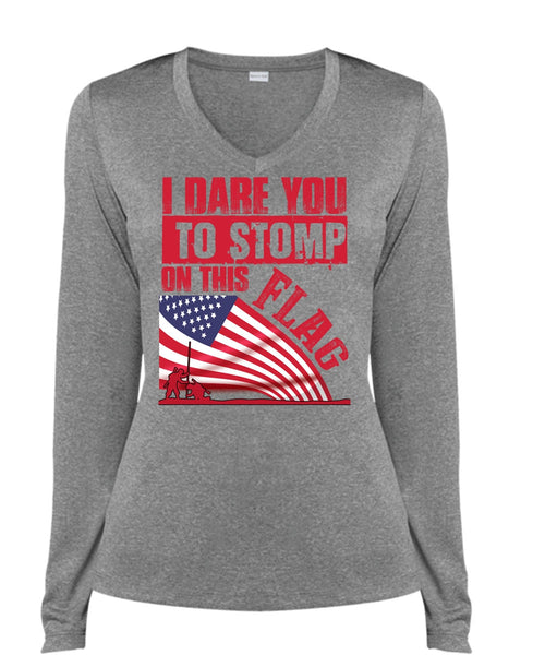 I Dare You To Stomp On This Flag T Shirt, Being A Veteran T Shirt, Cool Shirt (Ladies LS Heather V-Neck)