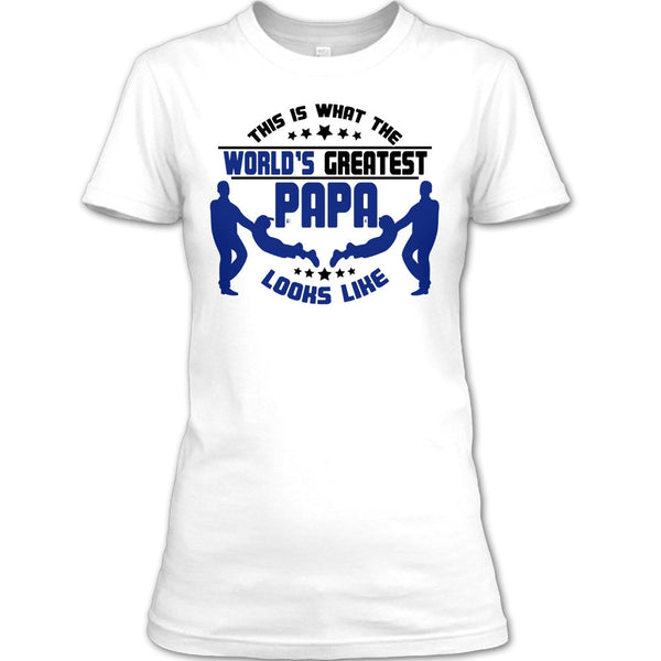 This Is What The World's Greatest Papa T Shirt, Coolest Papa T Shirt