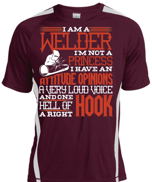 I Am A Welder T Shirt, I'm Not A Princess T Shirt, Cool Shirt