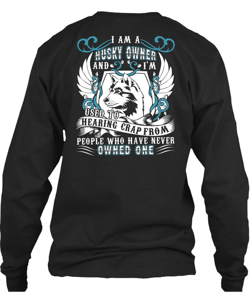 I Am A Husky Owner T Shirt, My Favorite T Shirt