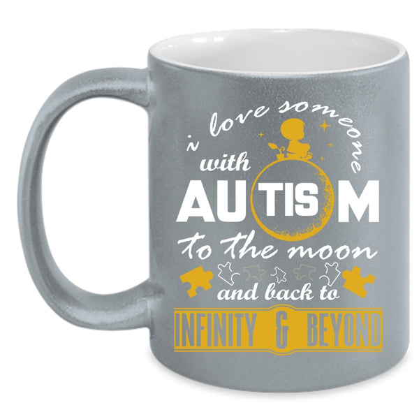 I Love Someone With Autism Coffee Mug, Cute Autism Mom Coffee Cup