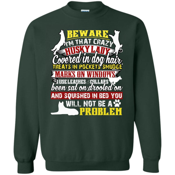 Coolest Husky Lady T Shirt, I Am A Dog Lover Sweatshirt