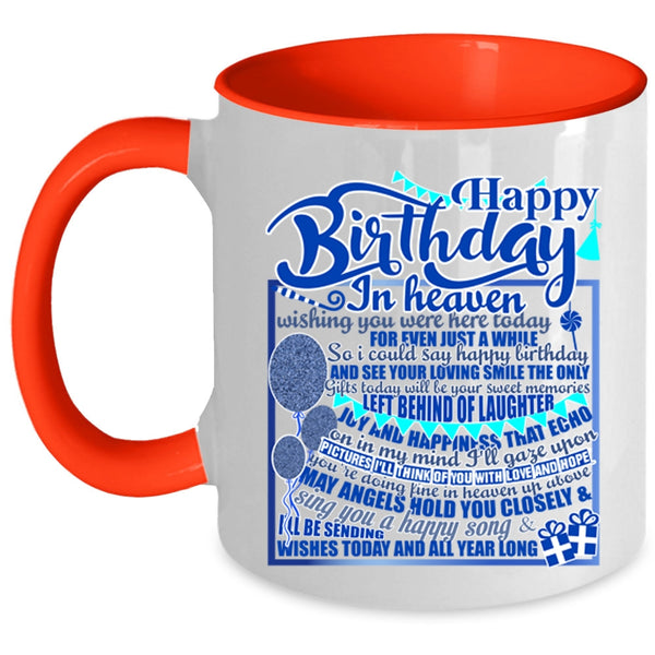 Cool Birthday Coffee Mug, Happy Birthday In Heaven Accent Mug