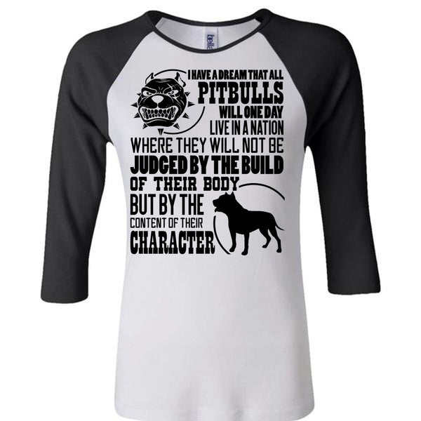 I Have A Dream That All Pit Bulls T Shirt, I Love Pit Bull T Shirt, Awesome T-Shirts