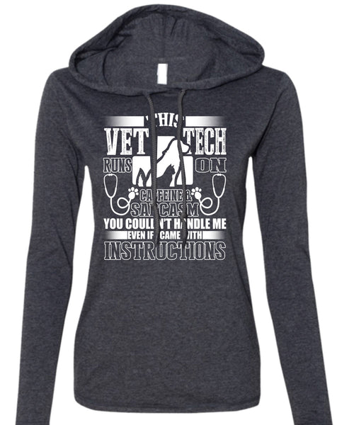 This Vet Tech Runs On Caffeine T Shirt, I Became With Instructions T Shirt (Anvil Ladies Ringspun Hooded)